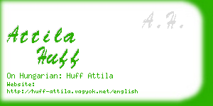 attila huff business card